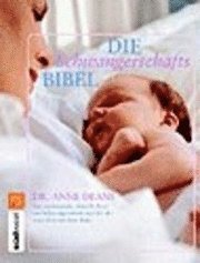 Die Schwangerschafts-Bibel (inbunden)