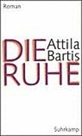 Die Ruhe (inbunden)