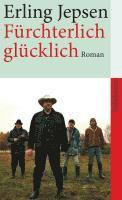 F�rchterlich gl�cklich (inbunden)