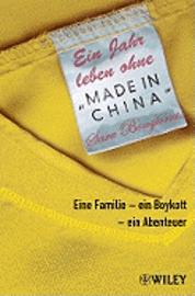 Ein Jahr Leben Ohne 'Made in China' (h�ftad)