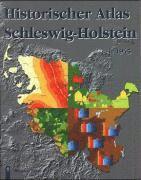 Historischer Atlas Schleswig-Holstein seit 1945 (inbunden)