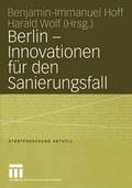 Berlin  Innovationen fr den Sanierungsfall