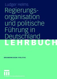 Regierungsorganisation und politische F�hrung in Deutschland (h�ftad)