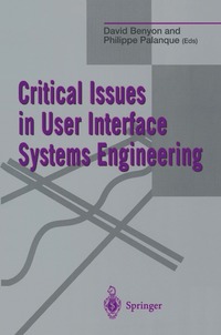 Critical Issues in User Interface Systems Engineering (h�ftad)