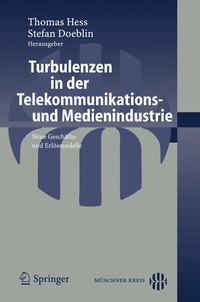 Turbulenzen in Der Telekommunikations- Und Medienindustrie (inbunden)