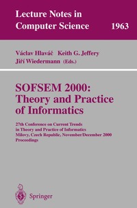 Sofsem 2000 - Theory and Practice of Informatics (h�ftad)