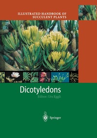Illustrated Handbook of Succulent Plants: Dicotyledons (inbunden)