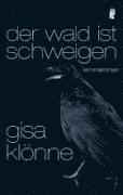 Der Wald ist Schweigen (h�ftad)