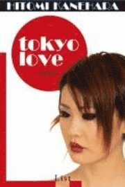 Tokyo Love (inbunden)