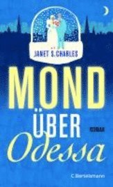 Mond �ber Odessa (inbunden)