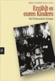 Erz�hlt es euren Kindern. cbt (h�ftad)