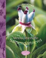 Meine fabelhafte Sameng�rtnerei (inbunden)