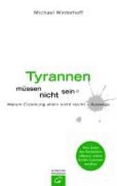 Tyrannen m�ssen nicht sein (inbunden)