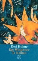 Der Windesser Te Kaihau (h�ftad)