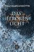 Das Gefrorene Licht