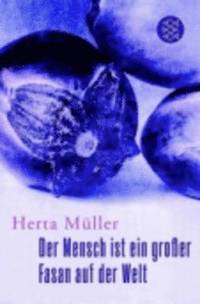 Der Mensch Ist Ein Grosser Fasan Auf Der Welt (h�ftad)