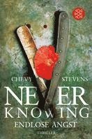 Never Knowing - Endlose Angst (inbunden)