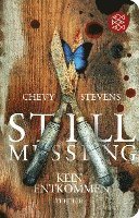Still Missing - Kein Entkommen (inbunden)