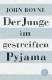 Der Junge Im Gestreiften Pyjama (h�ftad)