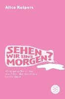 Sehen wir uns morgen? (h�ftad)