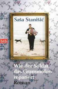 Wie Der Soldat Das Grammofon Repariert (h�ftad)
