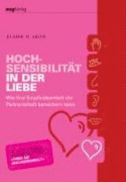 Hochsensibilit�t in der Liebe (h�ftad)