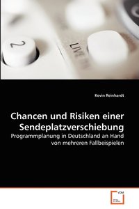 Chancen Und Risiken Einer Sendeplatzvers (h�ftad)