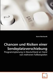 Chancen Und Risiken Einer Sendeplatzvers (h�ftad)