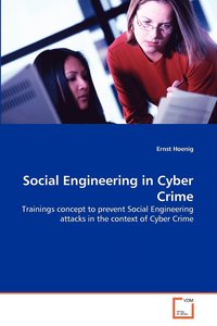 Social Engineering in Cyber Crime (h�ftad)