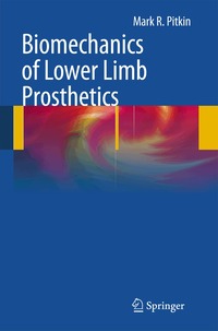 Biomechanics of Lower Limb Prosthetics (inbunden)