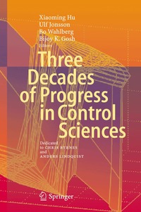 Three Decades of Progress in Control Sciences (h�ftad)