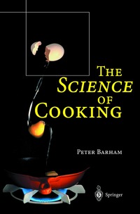 The Science of Cooking (inbunden)