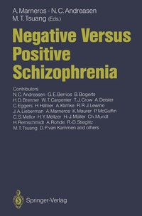 Negative Versus Positive Schizophrenia (inbunden)