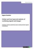 Global and Local Spectral Analysis of OS