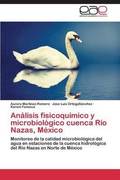 Anlisis fisicoqumico y microbiolgico cuenca Ro Nazas, Mxico