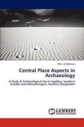 Central Place Aspects in Archaeology