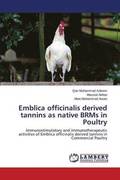 Emblica officinalis derived tannins as native BRMs in Poultry