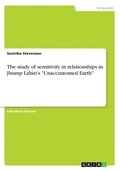 The Study of Sensitivity in Relationships in Jhump Lahiri's Unaccustomed Earth