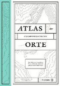 Atlas der ungewhnlichsten Orte