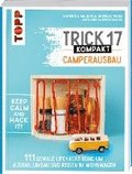 Trick 17 kompakt - Camperausbau