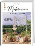 Makramee im Boho-Look. Accessoires, Deko & mehr im Bohemian Style