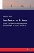 Donau-Bulgarien und der Balkan
