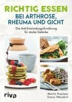 Richtig essen bei Arthrose, Rheuma und Gicht