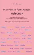 Die 3500 coolsten Vornamen fur Madchen - Das aktuelle Namenbuch mit den trendigsten Madchennamen