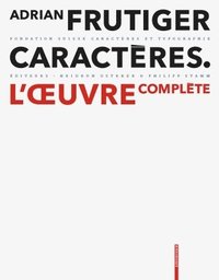 Adrian Frutiger - Caracteres. (inbunden)