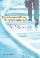 Erwachsenenbildung als Schicksalspraxis (h�ftad)