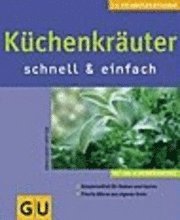 K�chenkr�uter schnell und einfach (h�ftad)