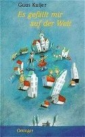 Es gef�llt mir auf der Welt (inbunden)