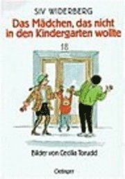 Das M�dchen, das nicht in den Kindergarten wollte (inbunden)