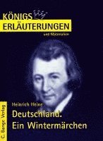 Deutschland. Ein Winterm�rchen. Erl�uterungen und Materialien (h�ftad)